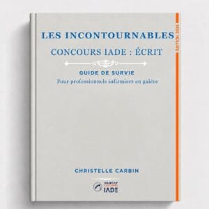 ECRIT CONCOURS IADE : Guide les Incontournables- 5eme Edition-2026